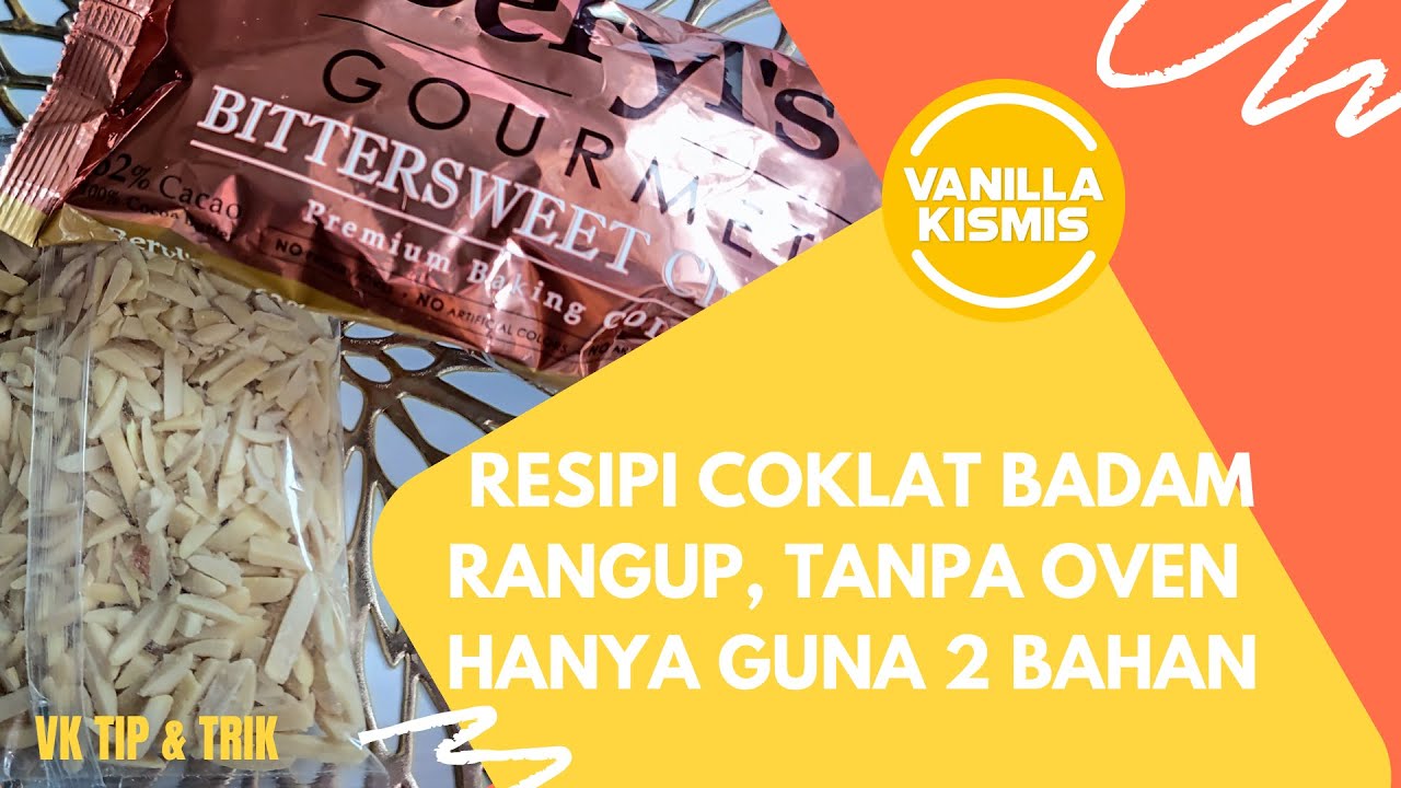 Resipi Coklat Badam Rangup, Tanpa Oven Guna 2 Bahan Je!