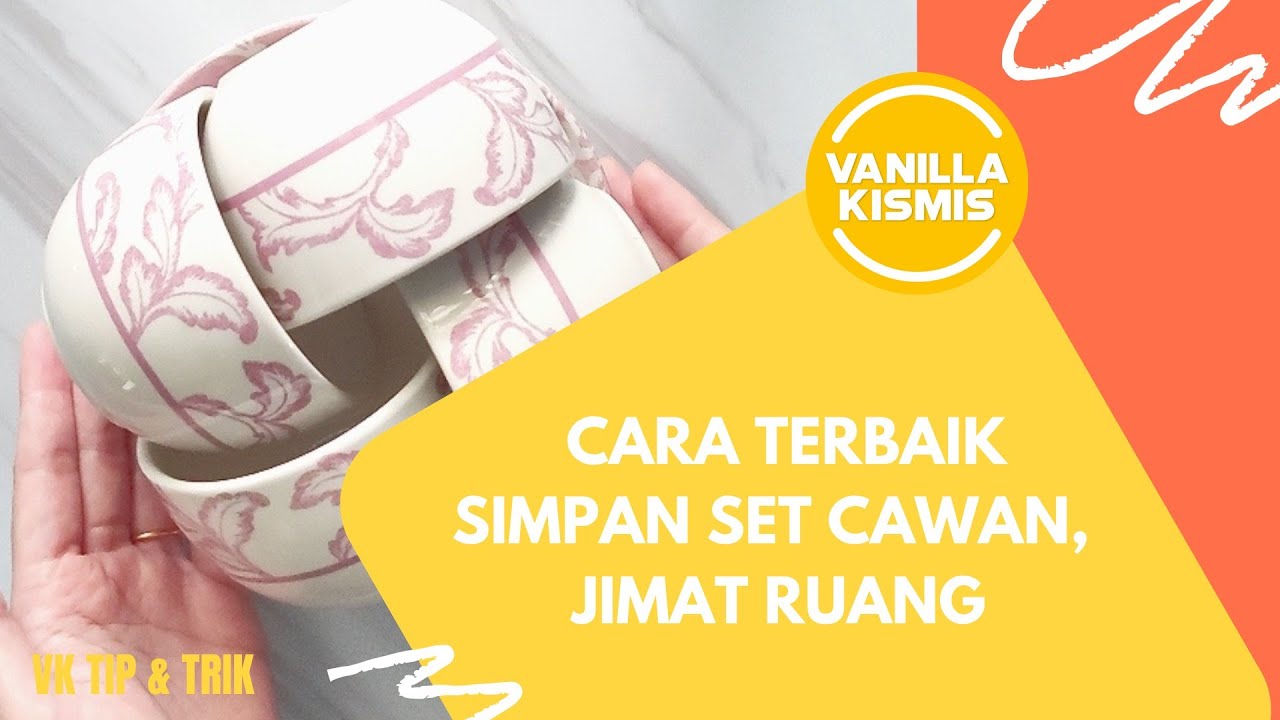 Cara Terbaik Simpan Set Cawan, Jimat Ruang | VK Hacks